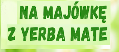 Najlepsza Yerba Mate na Majówkę 2024 - POLECAMY!