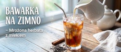 Bawarka – co to jest i jak zrobić najlepszą herbatę z mlekiem?