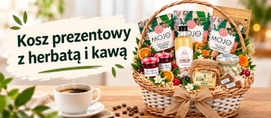 Kosz prezentowy z herbatą i kawą – co jest w koszu i komu go podarować